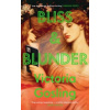 Bliss & Blunder