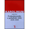 Československo a pobaltské státy v letech 1918-1939 (Luboš Švec - vyd. Karolinum (Vývoj politických a hospodářských vztahů Československa s Litvou, Lotyšskem a Estonskem v meziválečném období.))