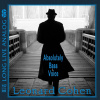 ABC Records Leonard Cohen - Absolutely Bass Voice (Limitovaná N 99.9999% Silver edícia AAD)