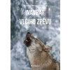 Návrat vlčího zpěvu - Kvasnica Jaroslav Monte
