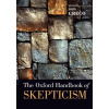 The Oxford Handbook of Skepticism