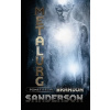 Metalurg - Pomstitelia - Brandon Sanderson