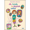 Já, Linda a zbytek světa - Alexandra Maxeiner