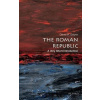The Roman Republic - A Very Short Introduction - M. David Gwynn