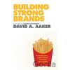 Building Strong Brands - David A. Aaker