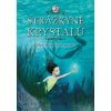Strážkyně krystalů - Slzy mořských panen