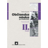Občianska náuka pre stredné školy Pracovný zošit II. časť