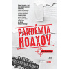 Pandémia hoaxov - Roland Oravský a kolektív