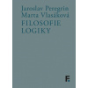 Filosofie logiky - Peregrin Jaroslav Vlasáková Marta
