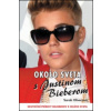 Okolo sveta s Justinom Bieberom