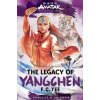 Avatar, the Last Airbender: The Legacy of Yangchen (Chronicles of the Avatar Book 4)