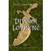 Divoká lovkyně