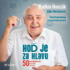 Hoď je za hlavu (audiokniha) (Klára Mandausová, Radkin Honzák)