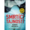 Smrtící tajnosti - Robert Bryndza