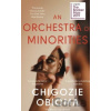 An Orchestra of Minorities - Chigozie Obioma