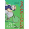 Joy in the Morning: (Jeeves & Wooster) - Grenville Pelham Wodehouse