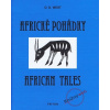 Africké pohádky - African tales - O. D. West
