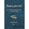 Šance pro oči - Meir Schneider