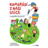 Kamarádi z naší ulice - Markéta Bolfová, Lukáš Fibrich