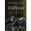 Odlišní - Jak nám primáti pomáhají pochopit naše genderové role - Frans de Waal