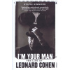 I'm Your Man - The Life of Leonard Cohen - Sylvie Simmons