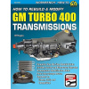 Ht Rebuild & Mod GM Turbo 400 Trans (Ruggles Cliff)