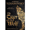 The Tiger and the Wolf - Adrian Tchaikovsky
