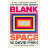 Blank Space (W. David Marx)
