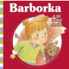 Barborka a jej ťažké chvíle - Nancy Delvaux; Aline de Pétigny