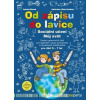 Od zápisu do lavice - 9. díl - Sociální učení - Můj svět - Ivana Vlková