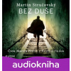 Bez duše - Martin Stručovský