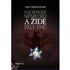 Nacistické Německo a Židé 1933-1945 - Saul Fidländer