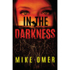 In the Darkness