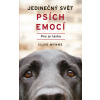 Jedinečný svět psích emocí - Pes je láska - Clive D.L. Wynne