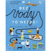 Bez vody to nejde! (Christina Steinlein; Mieke Scheier)