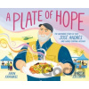 A Plate of Hope - Erin Frankel, Paola Escobar