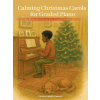 Calming Christmas Carols for Graded Piano - 15 skladieb pre klavír 1.-5. ročník