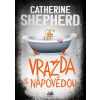 Vražda s nápovědou - Shepherdová Catherine