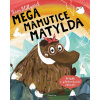 Mega mamutice Matylda - Kim Hillyard