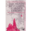 Duchovní revoluce v srdci Evropy - Přemysl Pitter