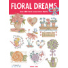 Floral Dreams: Over 200 Floral Cross Stitch Motifs