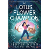 The Lotus Flower Champion (Dunn Pintip)