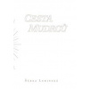 Cesta mudrců - Šárka Ledinská
