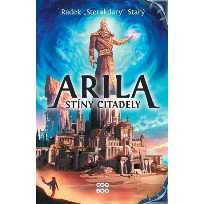 Arila: Stíny Citadely - Radek Starý