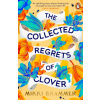 The Collected Regrets of Clover
