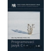 Programovací jazyk C++ 3. - Miroslav Virius