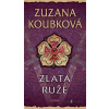 Zlatá růže - Zuzana Koubková - online doručenie
