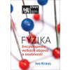 FYZIKA - Encyklopedie velkých objevů a osobností