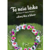 Ta naša láska - Jiří Najvar, Simona Mrázová