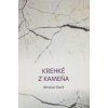 E-kniha: Krehké z kameňa